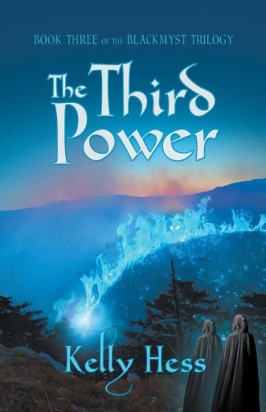 Cover for Kelly Hess · The Third Power (Paperback Book) (2016)
