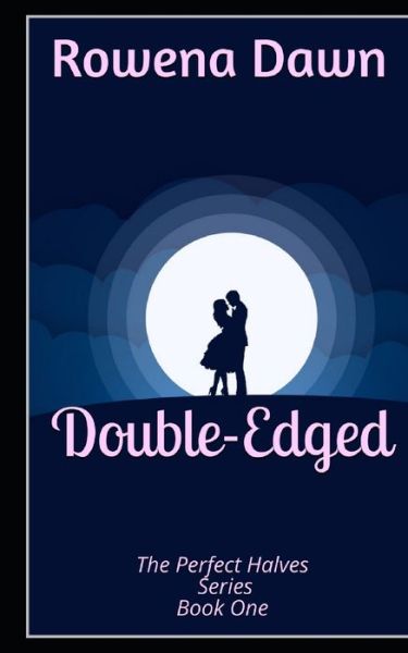 Cover for Rowena Dawn · Double-Edged (Paperback Book) (2016)