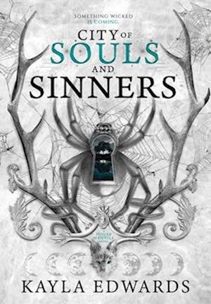 Cover for Kayla Edwards · City of Souls and Sinners - House of Devils (Hardcover Book) (2024)