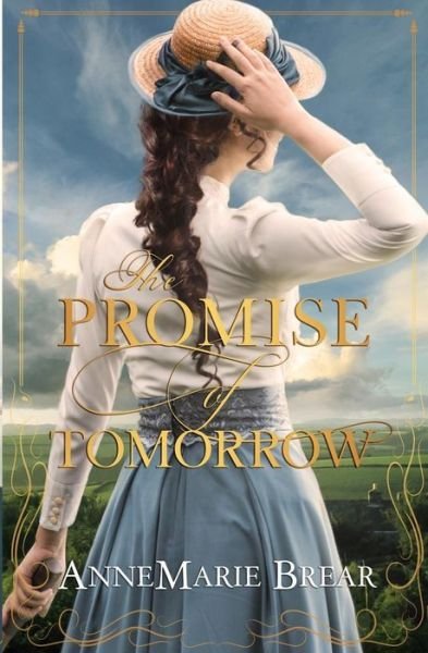 Cover for AnneMarie Brear · The Promise of Tomorrow (Paperback Book) (2018)