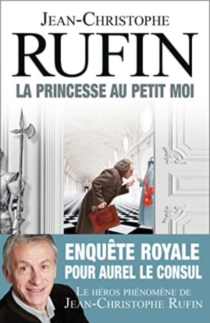 Cover for Jean-Christophe Rufin · La princesse au petit moi (Book) (2024)