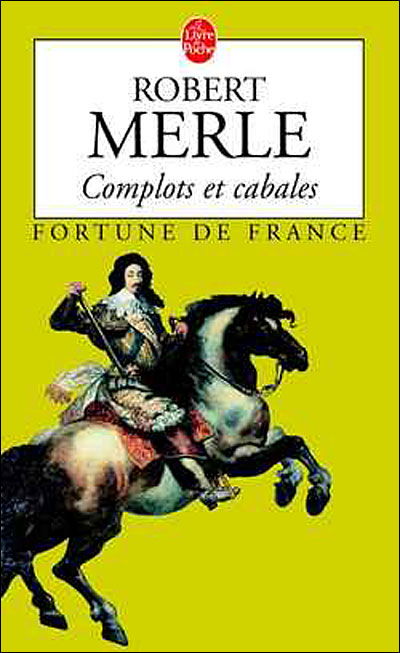 Cover for Robert Merle · Complots et cabales (Paperback Book) [French edition] (2002)