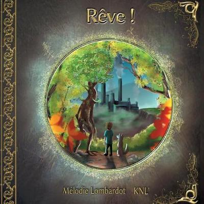 Cover for Lombardot · Rêve ! (Book) (2017)