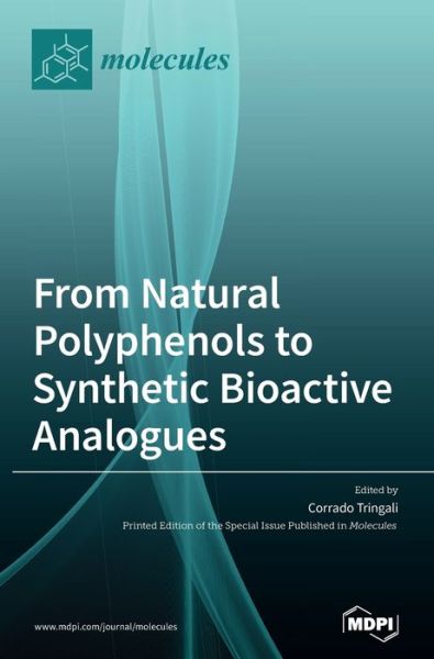 Cover for From Natural Polyphenols to Synthetic Bioactive Analogues (Hardcover Book) (2020)