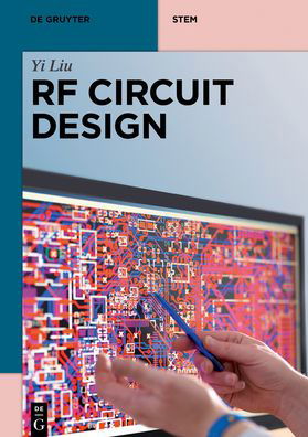 RF Circuit Design - Liu - Książki -  - 9783110477047 - 20 maja 2021