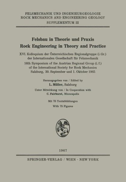 Cover for L Muller · Felsbau in Theorie Und Praxis / Rock Engineering in Theory and Practice: XVI. Kolloquium der Osterreichischen Regionalgruppe (I.GR.) der Internationalen Gesellschaft fur Felsmechanik / 16th Symposium of the Austrian Regional Group (I.F.) of the Internatio (Paperback Bog) (1967)