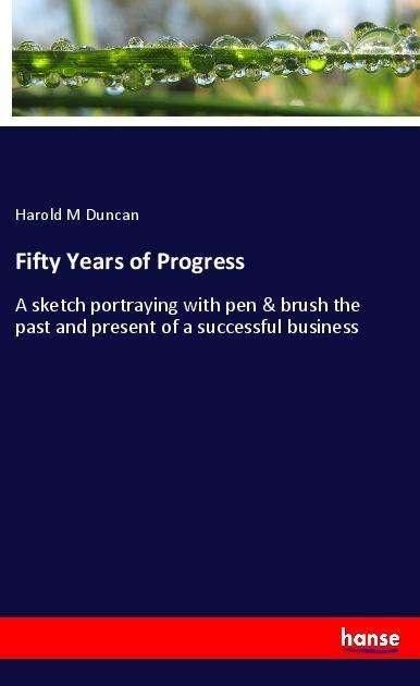 Cover for Duncan · Fifty Years of Progress (Book)