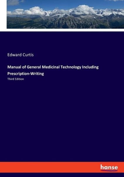 Cover for Curtis · Manual of General Medicinal Tech (Buch) (2019)
