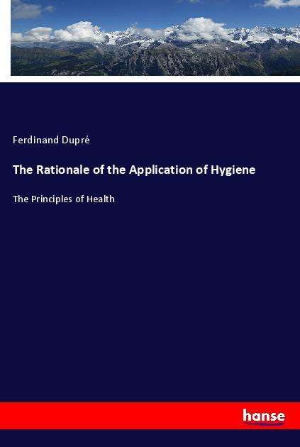 Cover for Dupré · The Rationale of the Application (Book)