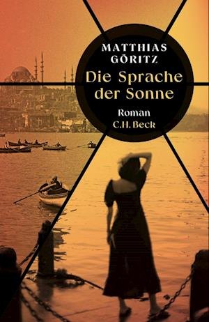 Cover for Matthias Göritz · Die Sprache der Sonne (Book) (2023)