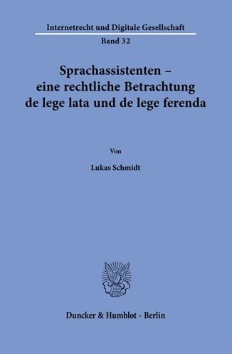 Cover for Lukas Schmidt · Sprachassistenten - Eine Rechtliche Betrachtung de Lege Lata Und de Lege Ferenda (Paperback Book) (2022)