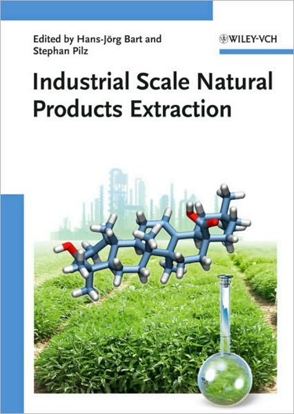 Cover for H-J Bart · Industrial Scale Natural Products Extraction (Hardcover Book) (2011)