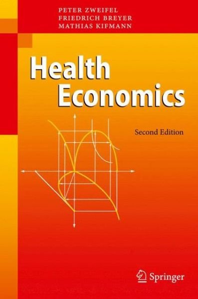 Cover for Peter Zweifel · Health Economics (Hardcover Book) [2nd ed. 2009 edition] (2009)