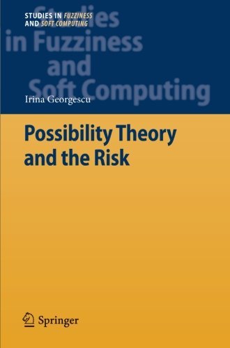 Cover for Irina Georgescu · Possibility Theory and the Risk - Studies in Fuzziness and Soft Computing (Paperback Bog) (2014)
