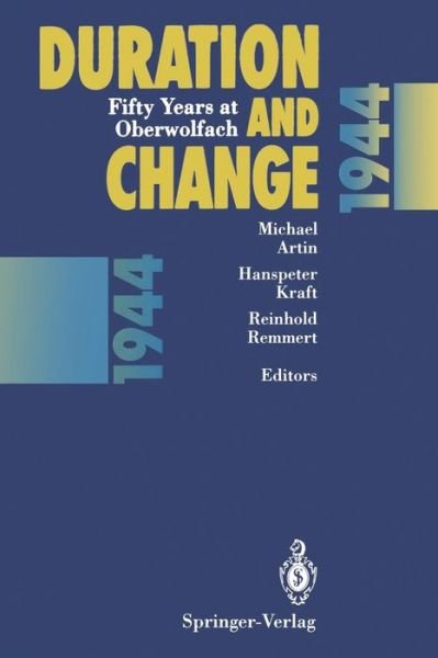 Cover for Michael Artin · Duration and Change: Fifty Years at Oberwolfach (Paperback Book) [Softcover reprint of the original 1st ed. 1994 edition] (2012)