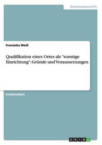 Cover for Weiß · Qualifikation eines Ortes als &quot;son (Book) (2013)