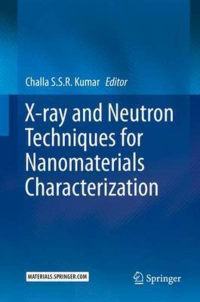 Cover for Kumar · X-ray and Neutron Techniques for Nanomaterials Characterization (Hardcover bog) [1st ed. 2016 edition] (2016)