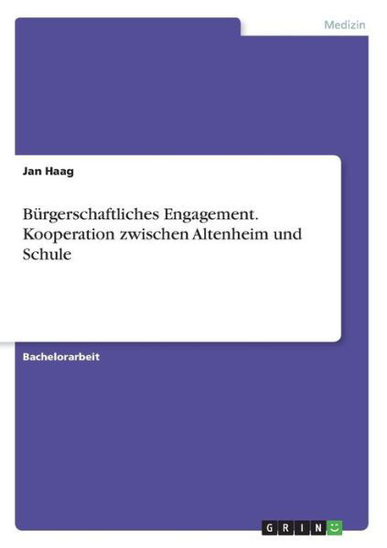 Bürgerschaftliches Engagement. Koo - Haag - Books -  - 9783668835047 - 