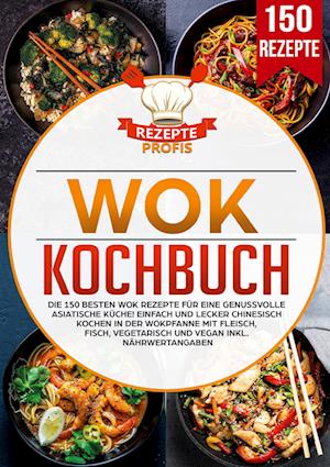 Cover for Rezepte Profis · Wok Kochbuch (Book) (2025)