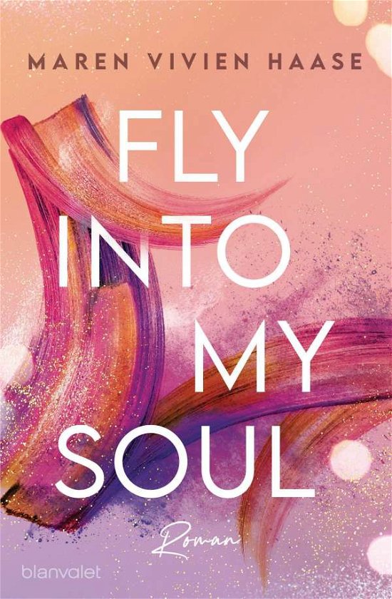 Cover for Maren Vivien Haase · Fly into my Soul (Paperback Book) (2022)