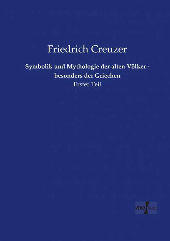 Cover for Creuzer · Symbolik und Mythologie der alt (Book) (2019)