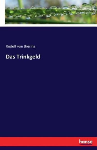 Cover for Jhering · Das Trinkgeld (Buch) (2016)