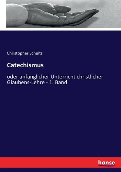 Cover for Schultz · Catechismus (Buch) (2017)