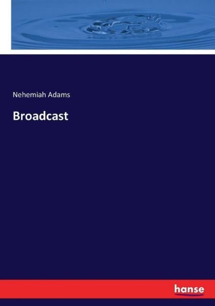 Cover for Adams · Broadcast (Bok) (2017)