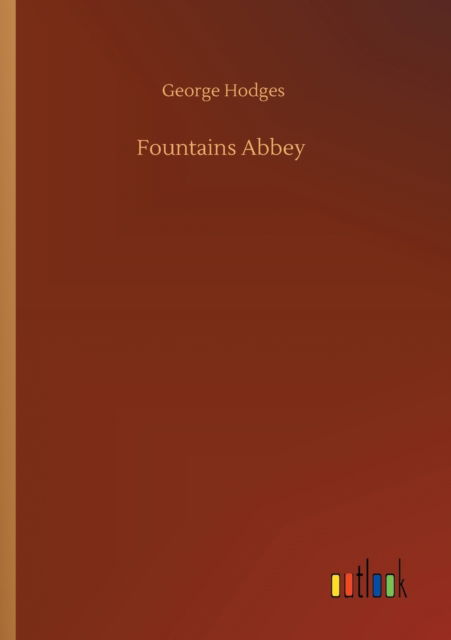 Cover for George Hodges · Fountains Abbey (Taschenbuch) (2020)