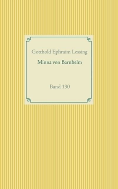 Cover for Lessing · Minna von Barnhelm oder das Sol (Bok) (2020)