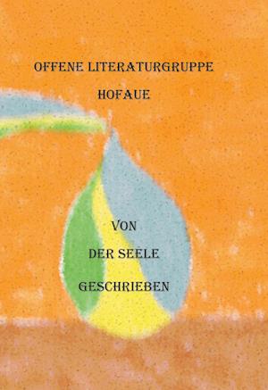 Cover for Corinna Franke · Von der Seele geschrieben (Hardcover Book) (2021)