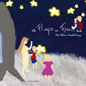 Cover for Sabrina Fischer · Wie Flaps zu Franz fand (Hardcover Book) (2022)