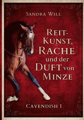 Sandra Will · Reitkunst, Rache und der Duft von Minze (Book) (2024)