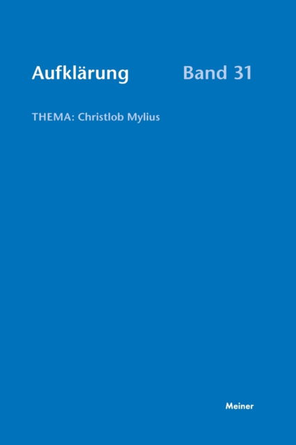 Cover for Martin Mulsow · Aufklarung, Band 31: Christlob Mylius. Ein kurzes Leben an den Schaltstellen der deutschen Aufklarung (Paperback Book) (2020)