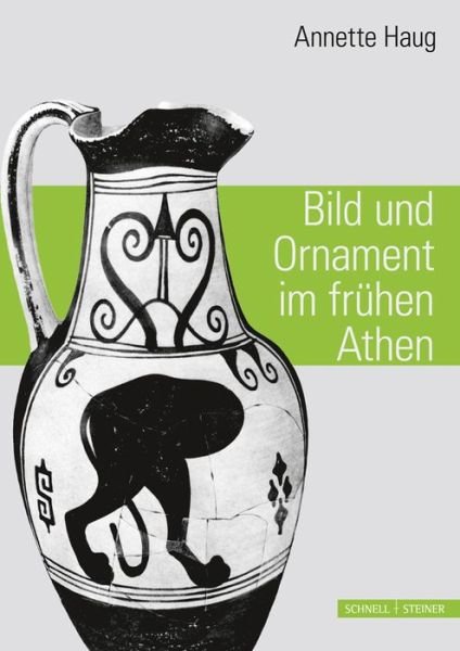 Cover for Haug · Bild und OrNament im frühen Athen (Book) (2015)