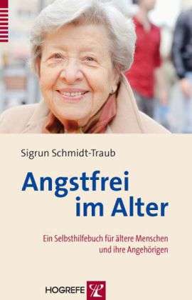 Cover for Sigrun Schmidt-traub · Schmidt-traub:angstfrei Im Alter (Book)