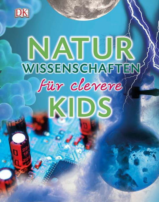 Cover for Naturwissenschaften fur clevere Kids (Hardcover Book) (2015)