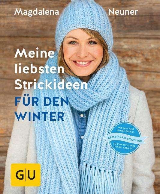 Cover for Neuner · Meine liebsten Strickideen für d (Book)