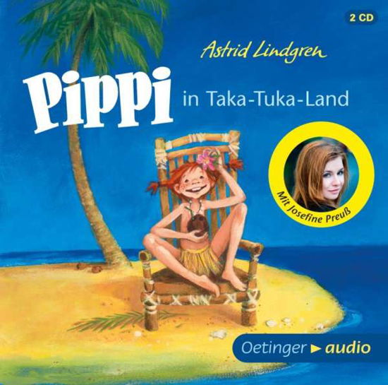 Pippi in Taka-Tuka-Land,2CD-A - Lindgren - Livres - Tonpool - 9783837310047 - 24 juillet 2017
