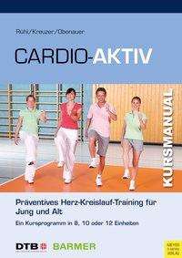 Cover for Rühl · Cardio-Aktiv (Book)