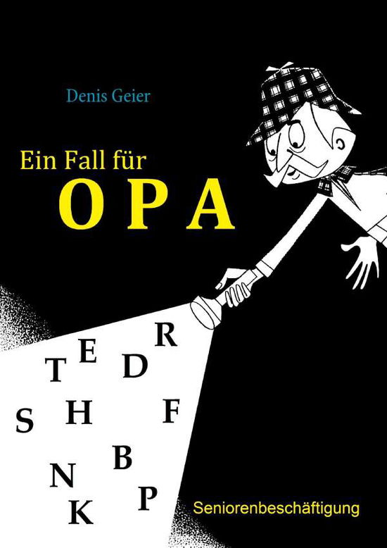 Cover for Geier · Ein Fall für Opa (Book)