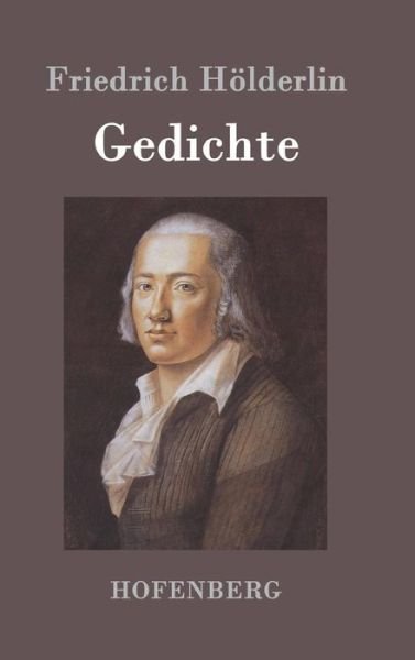 Cover for Friedrich Holderlin · Gedichte (Innbunden bok) (2015)