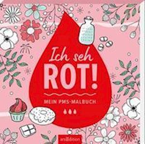 Cover for Ars Edition GmbH · Ich seh rot! (Paperback Book) (2022)