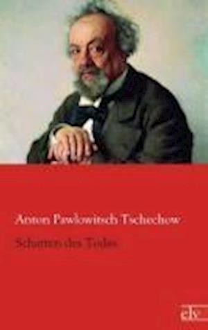 Cover for Tschechow · Schatten des Todes (Bog)