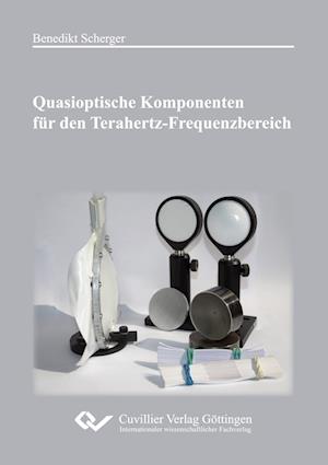 Cover for Benedikt Scherger · Quasioptische Komponenten für den Terahertz-Frequenzbereich (Paperback Book) (2020)