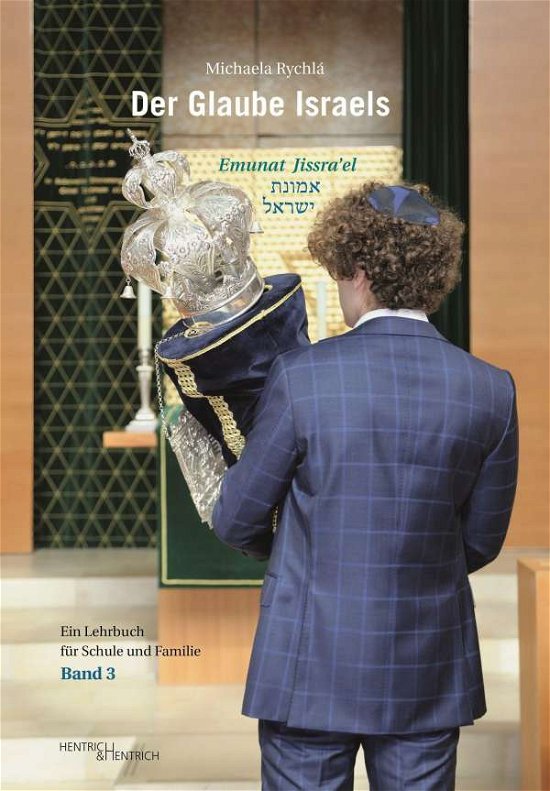 Cover for Rychlá · Der Glaube Israels. Emunat Ji.3 (Buch)
