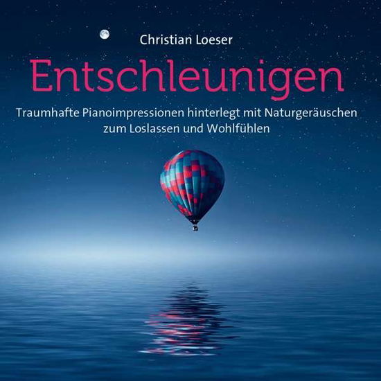 Cover for Christian Loeser · Entschleunigen (CD) (2017)