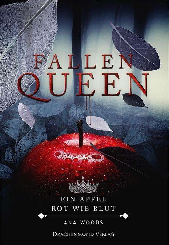 Cover for Woods · Fallen Queen - Ein Apfel rot wie (Buch)
