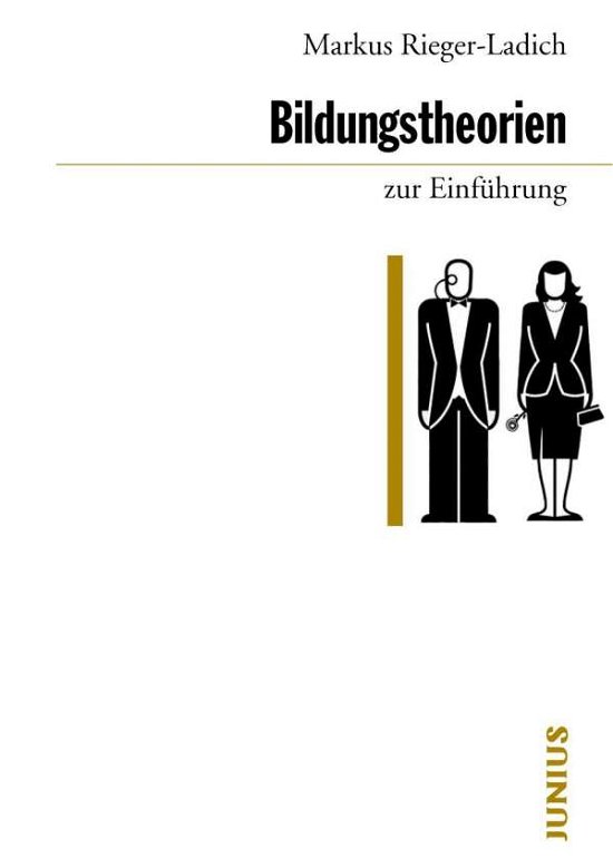 Cover for Rieger-Ladich · Bildungstheorien zur Einf (Bog)