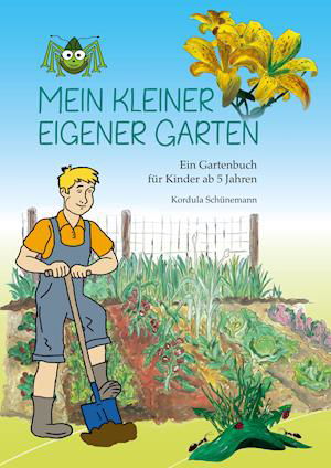 Cover for Kordula Schünemann · Mein kleiner eigener Garten (Hardcover Book) (2021)